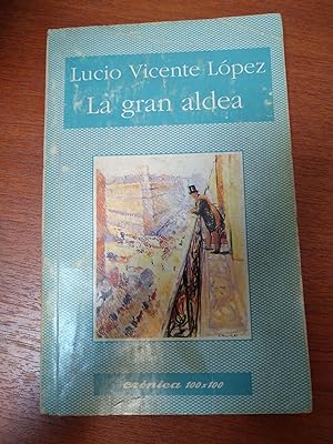 Seller image for La gran aldea for sale by Libros nicos