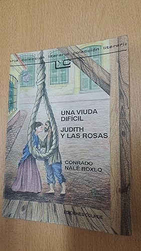 Seller image for Una viuda dificil Judith y las rosas for sale by Libros nicos