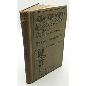 Image du vendeur pour Des Knaben Wunderhorn: Alte deutsche Lieder: DRITTER BAND. mis en vente par books4less (Versandantiquariat Petra Gros GmbH & Co. KG)