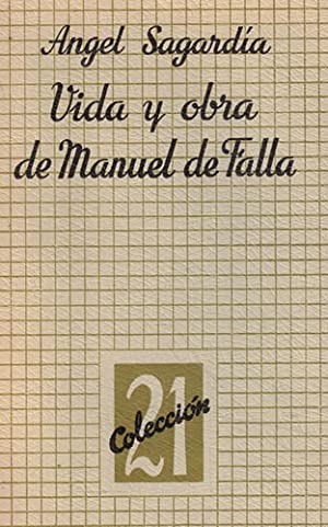 Imagen del vendedor de Vida y obra de Manuel de Falla. a la venta por Librera y Editorial Renacimiento, S.A.