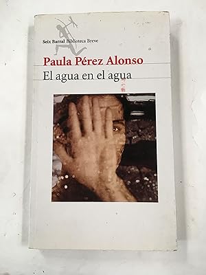 Seller image for El agua en el agua for sale by Libros nicos