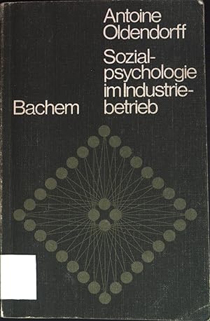 Seller image for Sozialpsychologie im Industriebetrieb. for sale by books4less (Versandantiquariat Petra Gros GmbH & Co. KG)