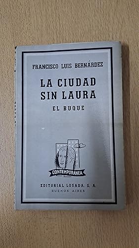 Imagen del vendedor de La ciudad sin laura a la venta por Libros nicos