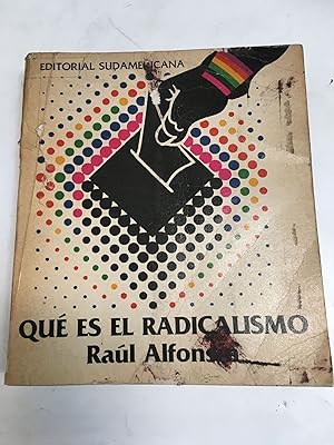 Seller image for Qu es el radicalismo for sale by Libros nicos