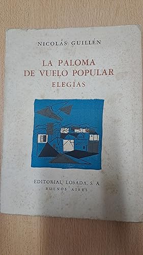 Imagen del vendedor de La paloma de vuelo popular elegias a la venta por Libros nicos