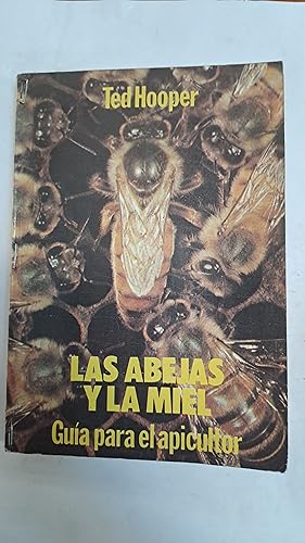 Seller image for Las abejas y la miel for sale by Libros nicos