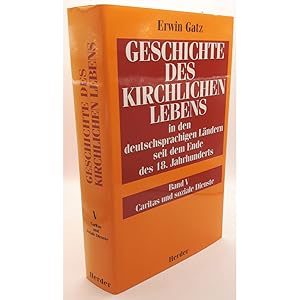 Bild des Verkufers fr Geschichte des kirchlichen Lebens in den deutschsprachigen Lndern seit dem Ende des 18. Jahrhunderts; Bd. 5., Caritas und soziale Dienste. zum Verkauf von books4less (Versandantiquariat Petra Gros GmbH & Co. KG)