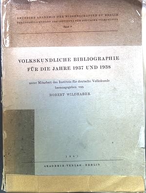 Bild des Verkufers fr Volkskundliche Bibliographie : 1937 u. 1938. Institut fr Deutsche Volkskunde (Berlin, Ost): Verffentlichungen des Instituts fr Deutsche Volkskunde ; Bd. 8 zum Verkauf von books4less (Versandantiquariat Petra Gros GmbH & Co. KG)