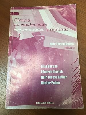 Immagine del venditore per Ciencia, un camino entre continuidades y rupturas venduto da Libros nicos