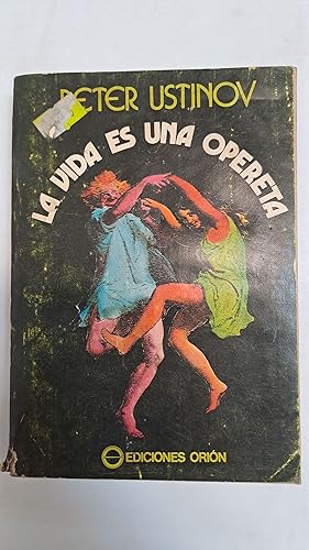Seller image for La vida es una opereta for sale by Libros nicos