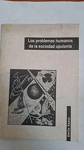 Imagen del vendedor de Los problemas humanos de la sociedad opulenta a la venta por Libros nicos