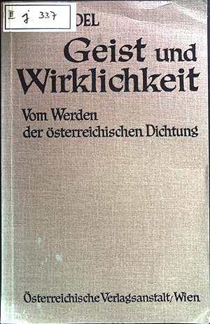 Bild des Verkufers fr Geist und Wirklichkeit: Vom Werden in der sterreichischen Dichtung. zum Verkauf von books4less (Versandantiquariat Petra Gros GmbH & Co. KG)