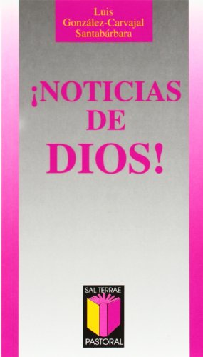 Imagen del vendedor de Noticias de Dios! a la venta por Librera y Editorial Renacimiento, S.A.