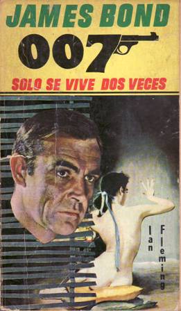Imagen del vendedor de James Bond: Solo se vive dos veces. a la venta por Librera y Editorial Renacimiento, S.A.