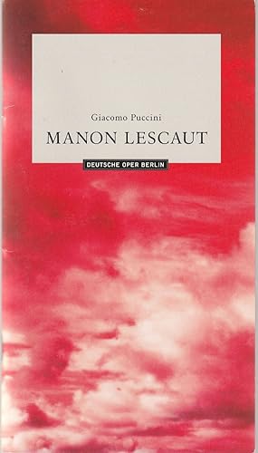 Imagen del vendedor de Programmheft Giacomo Puccini MANON LESCAUT Premiere 19. Dezember 2004 Spielzeit 2004 / 2005 a la venta por Programmhefte24 Schauspiel und Musiktheater der letzten 150 Jahre