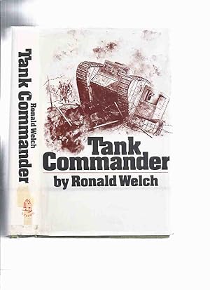 Seller image for Tank Commander ---by Ronald Welch ( a Carey Family Novel -Includes a Carey Family Tree ) for sale by Leonard Shoup