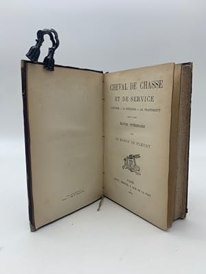 Bild des Verkufers fr Cheval de chasse et de service. L'hygiene, la condition, le traitement suivi d'un manuel veterinaire LEG. CON: Du choix de l'elevage et de l'entrainement des trotteurs zum Verkauf von Coenobium Libreria antiquaria