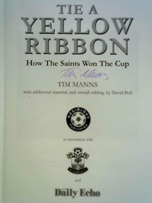 Seller image for Tie a Yellow Ribbon: How the Saints Won the Cup for sale by World of Rare Books