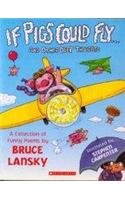 Seller image for If Pigs Could Flyb & and Other Deep Thoughts for sale by Reliant Bookstore