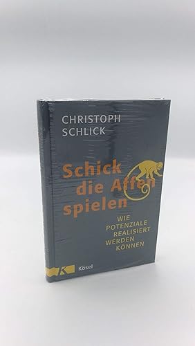 Schick die Affen spielen Wie Potenziale realisiert werden können