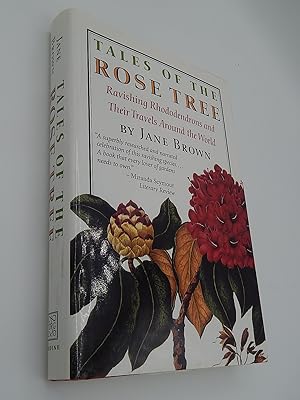 Seller image for Tales of the Rose Tree: Ravishing Rhododendrons and Their Travels Around the World for sale by Lee Madden, Book Dealer