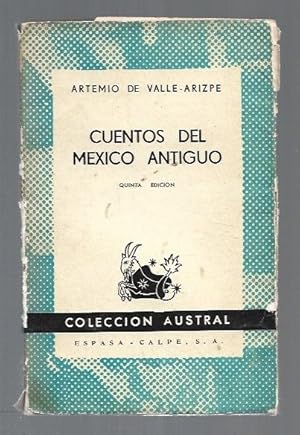 Imagen del vendedor de CUENTOS DEL MEXICO ANTIGUO a la venta por Desvn del Libro / Desvan del Libro, SL