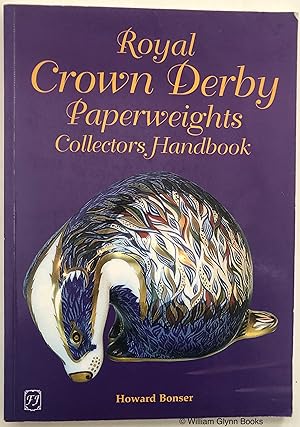 Bild des Verkufers fr Royal Crown Derby Paperweights Collectors Handbook zum Verkauf von William Glynn