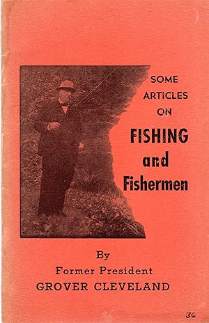 Some Articles on Fish and Fishermen (cover title)