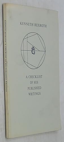 Image du vendeur pour Kenneth Rexroth: A Checklist of His Published Writings mis en vente par Powell's Bookstores Chicago, ABAA