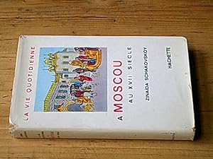 La vie quotidienne à Moscou au XVIIe siècle