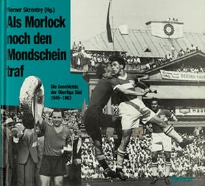 Imagen del vendedor de Als Morlock noch den Mondschein traf. a la venta por AGON SportsWorld GmbH