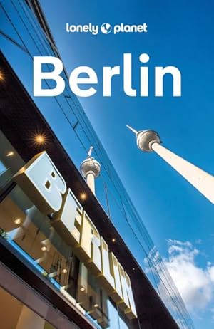 Seller image for Lonely Planet Reisefhrer Berlin for sale by BuchWeltWeit Ludwig Meier e.K.