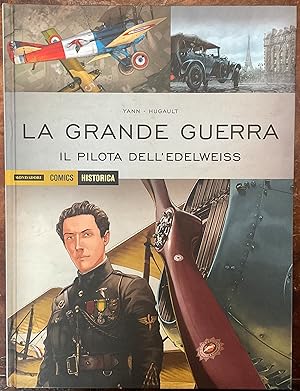 La Grande Guerra, il pilota dell'Edelweiss. Historica 30
