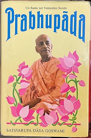 Prabhupada. Un santo del ventesimo secolo