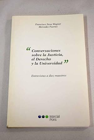 Imagen del vendedor de Conversaciones sobre la justicia, el derecho y la universidad a la venta por Alcan Libros