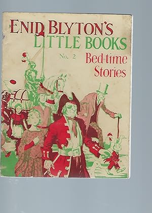 Imagen del vendedor de Enid Blyton's Little Books No.2. Bed-Time Stories With 7 Full Page Illustrations a la venta por Peakirk Books, Heather Lawrence PBFA