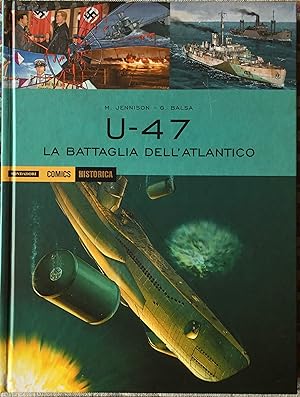U-47 La battaglia dall'Atlantico. Hostorica 40