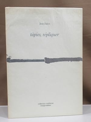 Bild des Verkufers fr Tpies, rpliquer. Gravures et dessins d'Antoni Tpies. zum Verkauf von Dieter Eckert