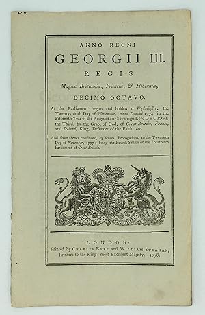 Imagen del vendedor de AN ACT TO PERMIT THE EXPORTATION OF CERTAIN GOODS, DIRECTLY FROM IRELAND, INTO ANY BRITISH PLANTATION IN AMERICA, OR ANY BRITISH SETTLEMENT ON THE COAST OF AFRICA; and for further encouraging the Fisheries and Navigation of Ireland. Anno Regni GEORGII III REGIS Magna Britannia, Francia, & Hibernia, DECIMO OCTAVO. At the Parliament Begun and Holden at Westminster, the Twenty-ninth Day of November, Anno Dom. 1774, in the Fifteenth Year of the Reign of our Sovereign Lord GEORGE the Third, by the Grace of God, of Great Britain, France, and Ireland, King, Defender of the Faith, &c. a la venta por Sky Duthie Rare Books