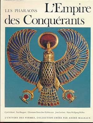 Seller image for Les Pharaons. L'Empire des Conqurants. L'Egypte au nouvel empire 1560 - 1070 for sale by LIBRAIRIE GIL-ARTGIL SARL