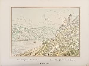 Ruine Ehrenfels und der Mäusethurm. Ruines d'Ehrenfels et le tour de Sourris. Kol. Lithographie N...