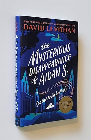 The Mysterious Disappearance of Aidan S.