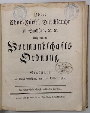 Seller image for Allgemeine Vormundschafts-Ordnung. Ergangen de Dato Dreden, am 10ten Octbr. 1782. for sale by Buch & Consult Ulrich Keip