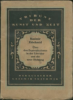 Bild des Verkufers fr ber den Expressionismus in der Literatur und die neue Dichtung. 6. Auflage. zum Verkauf von Schsisches Auktionshaus & Antiquariat