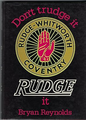 Don't trudge it, Rudge it (A Foulis motorcycling book)