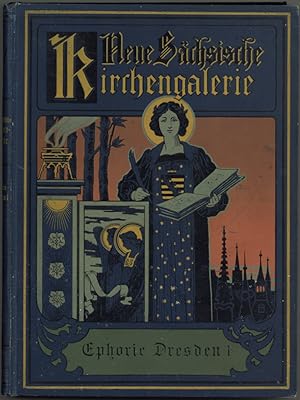 Neue Sächsische Kirchengalerie. Die Ephorie Dresden I. Herausgegeben von P(aul) Flade.