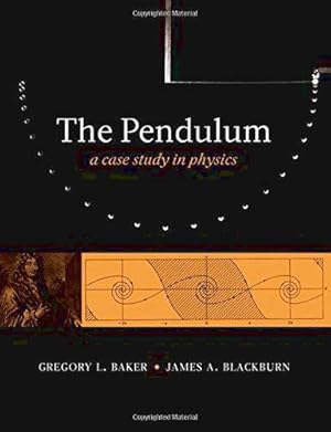 Immagine del venditore per The Pendulum: A Case Study in Physics. venduto da Frans Melk Antiquariaat