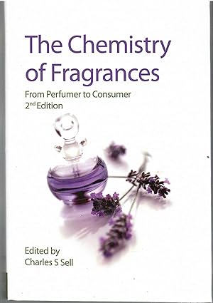 Seller image for The Chemistry of Fragrances. From Perfumer to Consumer for sale by Il Salvalibro s.n.c. di Moscati Giovanni