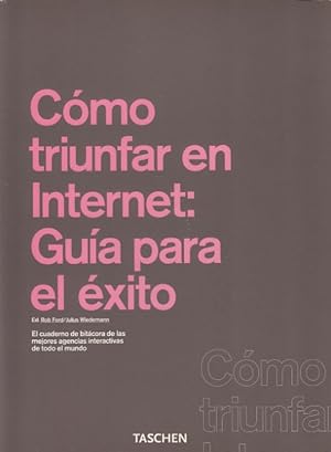 Seller image for CMO TRIUNFAR EN INTERNET: GUA PARA EL XITO for sale by Librera Vobiscum