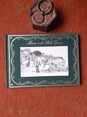 Immagine del venditore per Mcon  la Belle Epoque - Album de cartes postales anciennes venduto da Librairie de la Garenne
